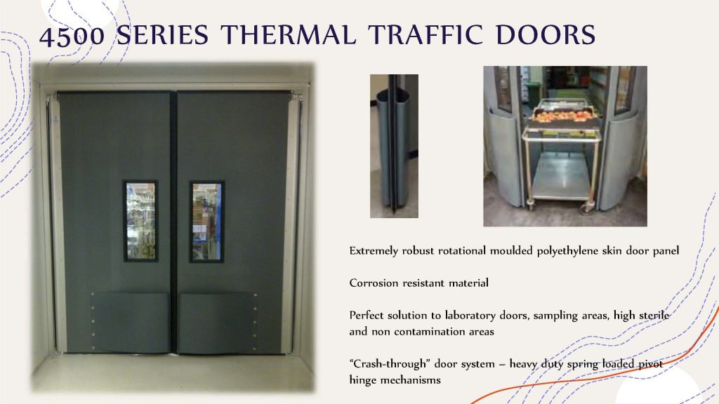 4500 Series Thermal Doors - recommended and proven for Mine site use