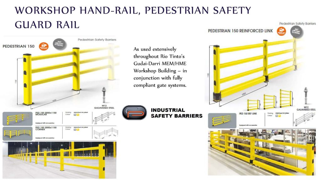 Workshop barrier rail - strong and reliable, used extensively by BHP